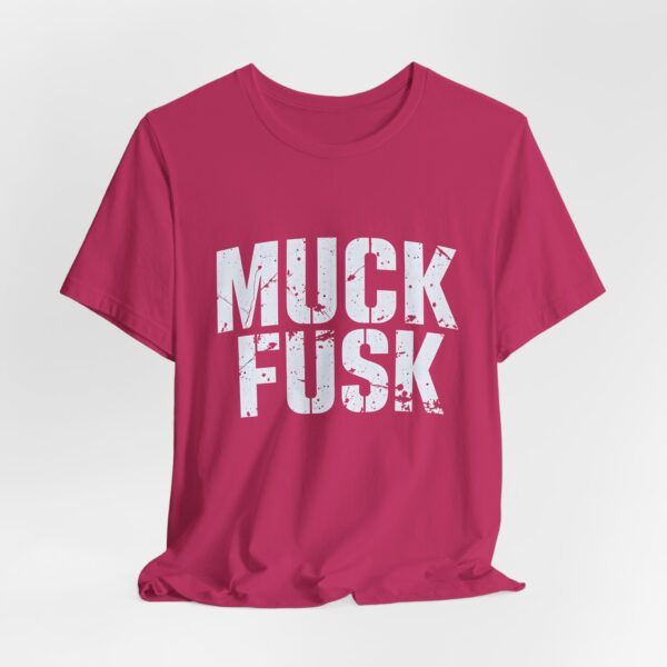 Funny Anti Elon Musk Shirt - Muck Fusk Meme Tee - Anti Tesla Shirt - Sarcastic Elon Musk Joke Shirt