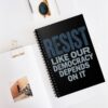 Resist Like Our Democracy Depends On It – Anti-Trump Protest Notebook