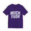 Funny Anti Elon Musk Shirt - Muck Fusk Meme Tee - Anti Tesla Shirt - Sarcastic Elon Musk Joke Shirt