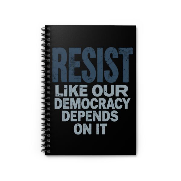 Resist Like Our Democracy Depends On It – Anti-Trump Protest Notebook