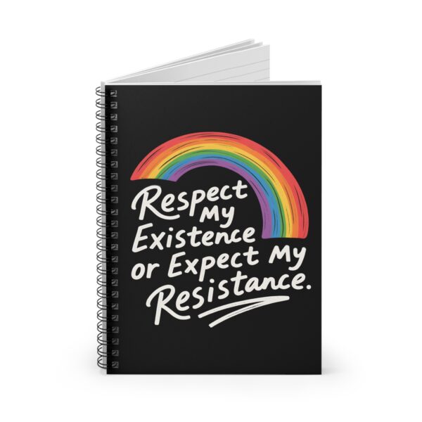 Respect My Existence Or Expect My Resistance – Bold Pride Statement Notebook