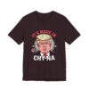 Funny Political T-Shirt - 'It’s Made in CHY-NA' Anti-Trump Tee