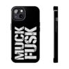 Muck Fusk Tough iPhone Case – Anti-Elon Tesla DOGE Bold Distressed Design