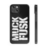 Bold Anti-Elon Statement – Make a Statement with the Muck Fusk iPhone Slim Case
